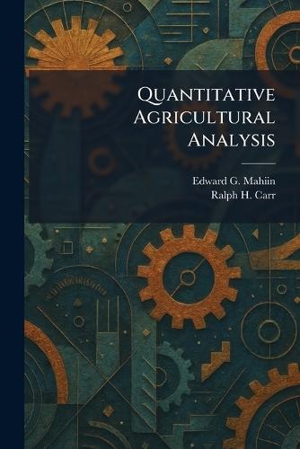 Quantitative Agricultural Analysis