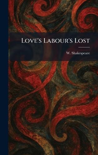 Love's Labour's Lost