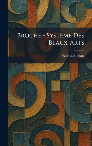 BrochÃ(c) - Système Des Beaux-arts