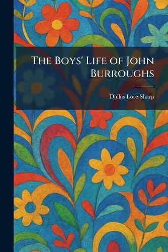 The Boys' Life of John Burroughs