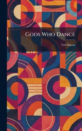 Gods Who Dance
