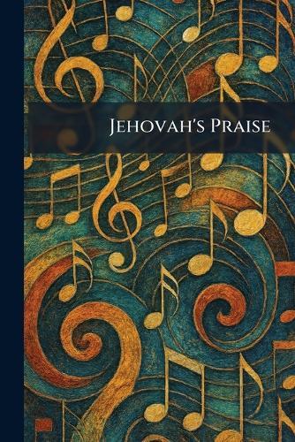 Jehovah's Praise