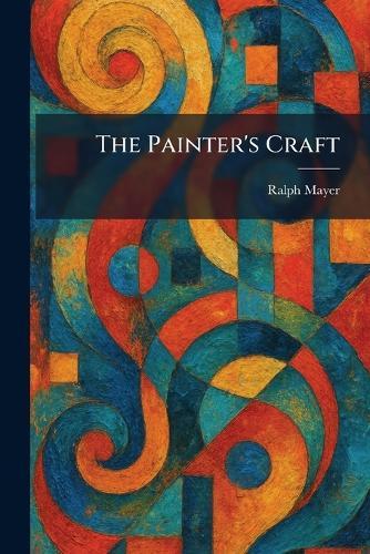 The Painter's Craft
