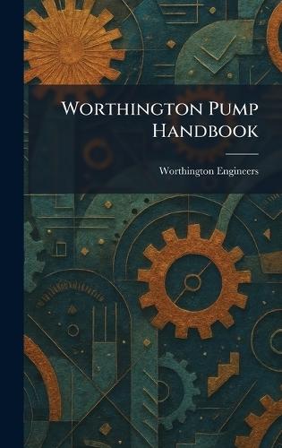 Worthington Pump Handbook