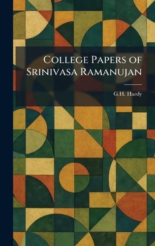 College Papers of Srinivasa Ramanujan