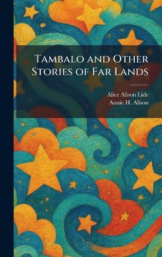 Tambalo and Other Stories of Far Lands