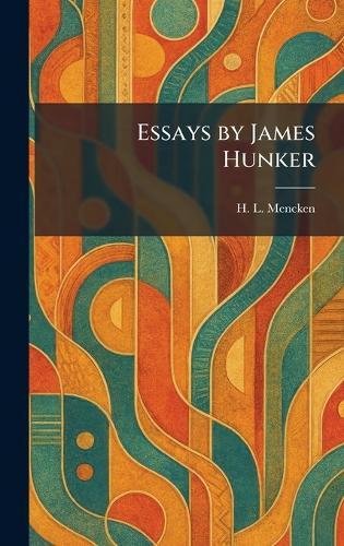 Essays by James Hunker