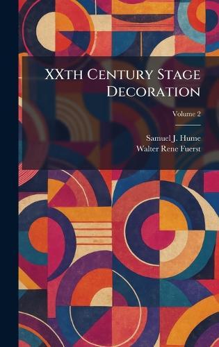 XXth Century Stage Decoration