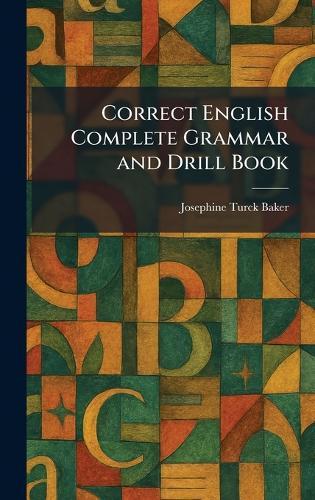 Correct English Complete Grammar and Drill Book