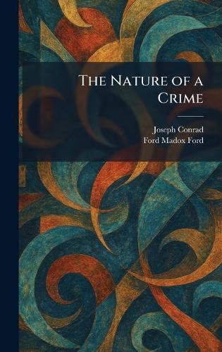 The Nature of a Crime