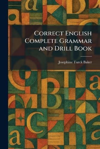 Correct English Complete Grammar and Drill Book
