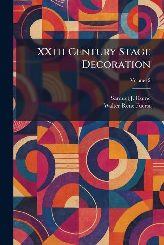 XXth Century Stage Decoration
