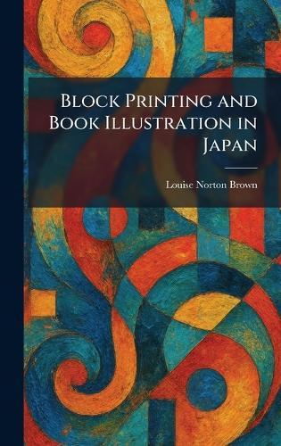 Block Printing and Book Illustration in Japan