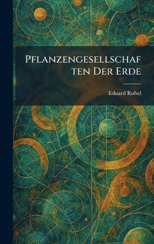 Pflanzengesellschaften Der Erde