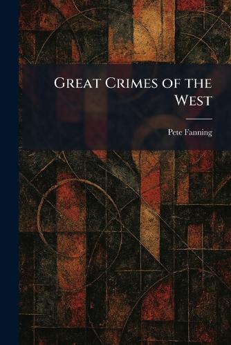 Great Crimes of the West