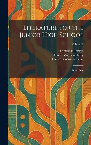 Literature for the Junior High School: Book One