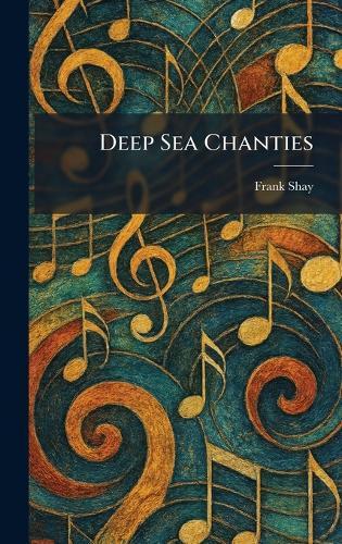 Deep Sea Chanties