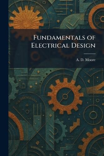 Fundamentals of Electrical Design