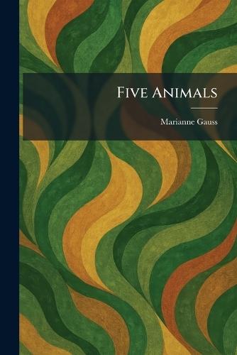 Five Animals