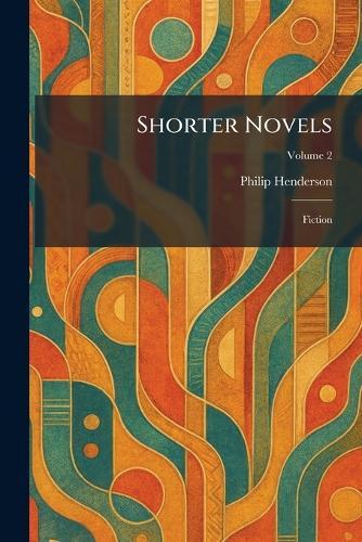 Shorter Novels: Fiction