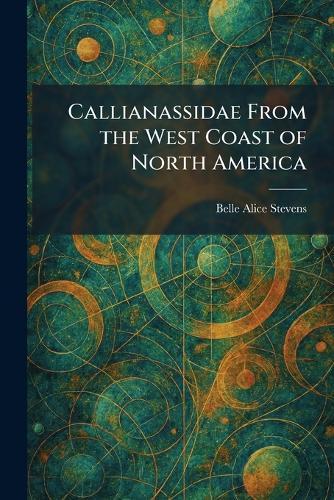 Callianassidae From the West Coast of North America