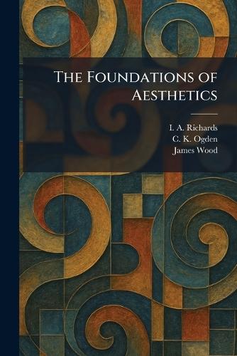The Foundations of Aesthetics