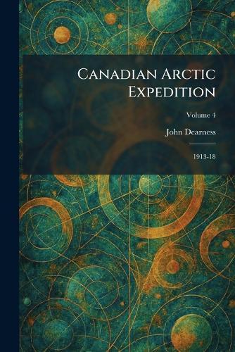 Canadian Arctic Expedition: 1913-18