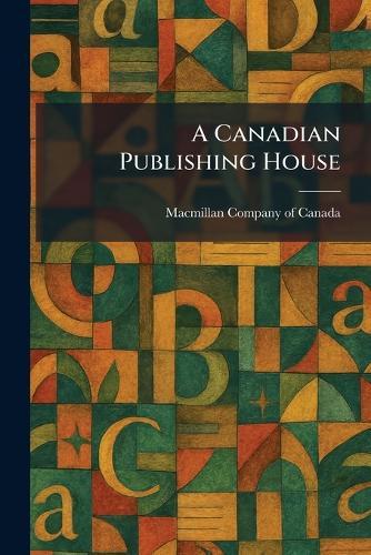 A Canadian Publishing House