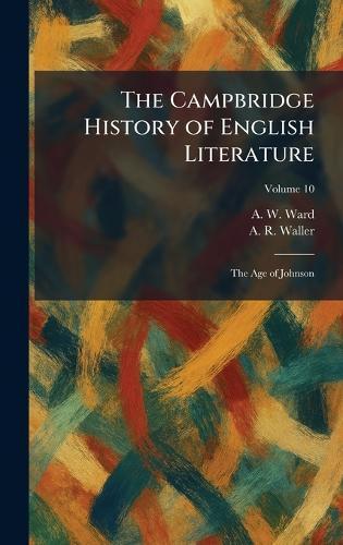 The Campbridge History of English Literature: The Age of Johnson