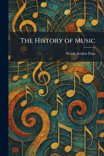 The History of Music