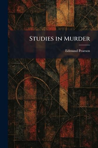 Studies in Murder