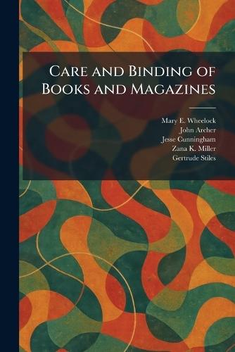Care and Binding of Books and Magazines