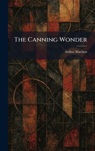 The Canning Wonder