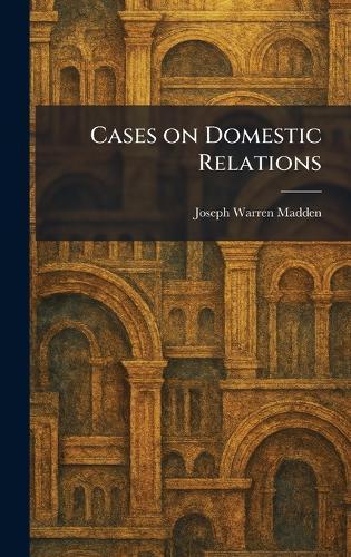 Cases on Domestic Relations