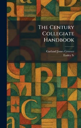The Century Collegiate Handbook