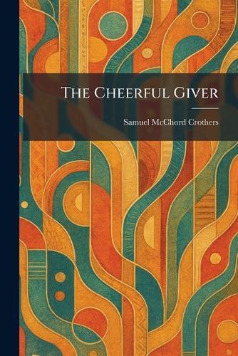 The Cheerful Giver