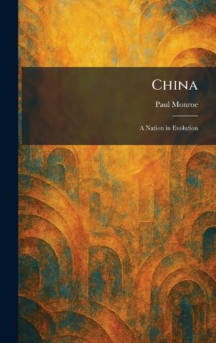 China: A Nation in Evolution