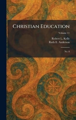 Christian Education: No. 8