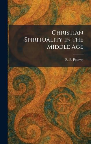 Christian Spirituality in the Middle Age