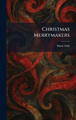 Christmas Merrymakers
