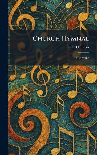 Church Hymnal: Mennonite