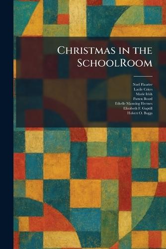 Christmas in the SchoolRoom