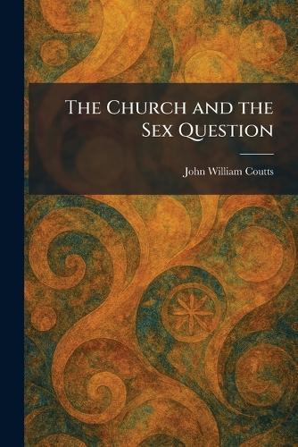 The Church and the Sex Question