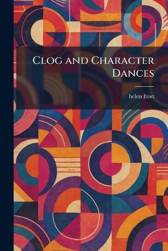Clog and Character Dances