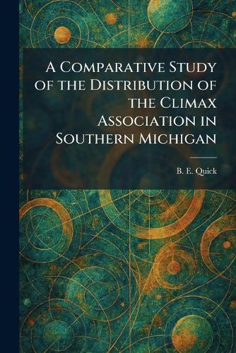 A Comparative Study of the Distribution of the Climax Association in Southern Michigan