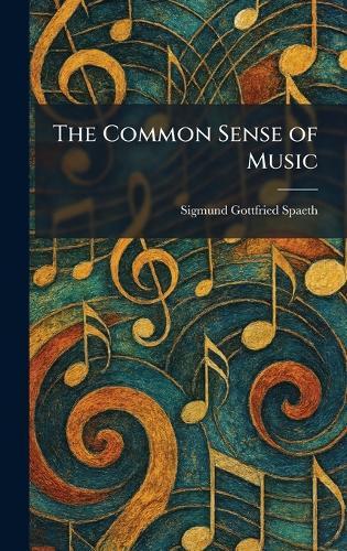 The Common Sense of Music