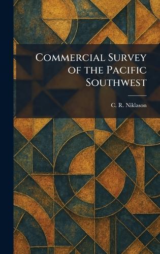 Commercial Survey of the Pacific Southwest
