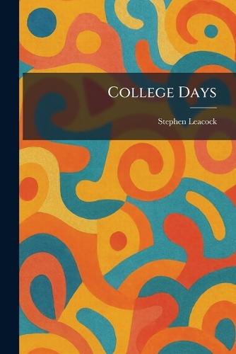 College Days