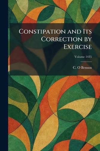 Constipation and Its Correction by Exercise