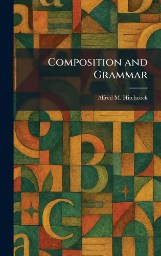 Composition and Grammar